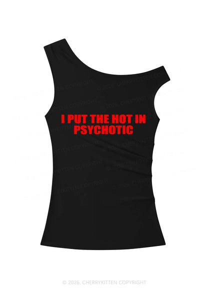 I Put The Hot In Psychotic Y2K Off Shoulder Tank Top Cherrykitten
