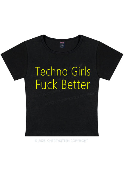 Techno Girls Fxxk Better Y2K Baby Tee Cherrykitten