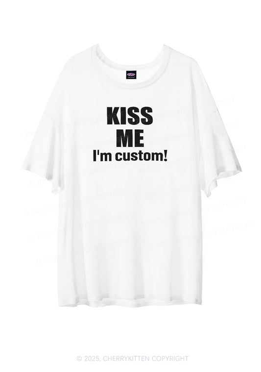 Kiss Me Im Custom Y2K Sheer Boyfriend Tee Cherrykitten
