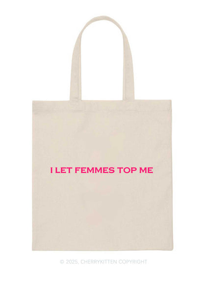 I Let Femmes Top Me Pride Y2K Canvas Tote Bag Cherrykitten