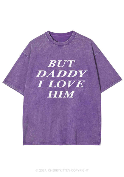 But Daddy I Love Him Y2K Washed Tee Cherrykitten
