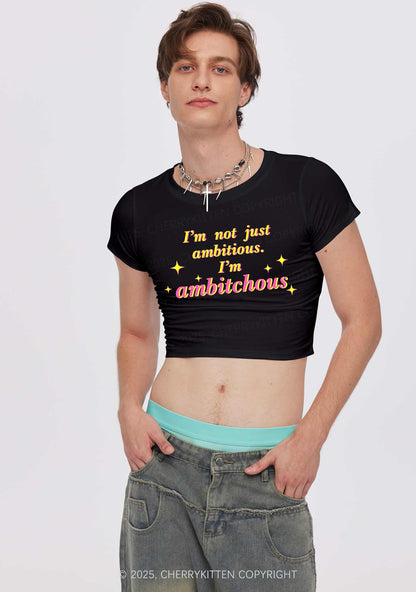 Not Ambitious Im Ambxxchous Y2K Baby Tee Cherrykitten