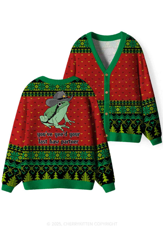 You've Yee'd Your Last Haw Partner Y2K Christmas Cardigan Knit Sweatshirt Cherrykitten