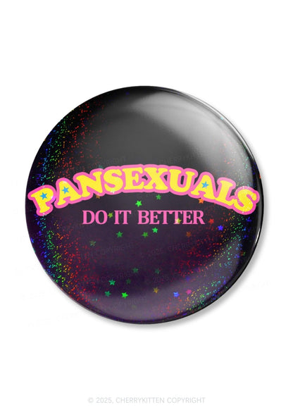 Pansexuals Do It Better Pride 1Pc Y2K Pin Badge Cherrykitten
