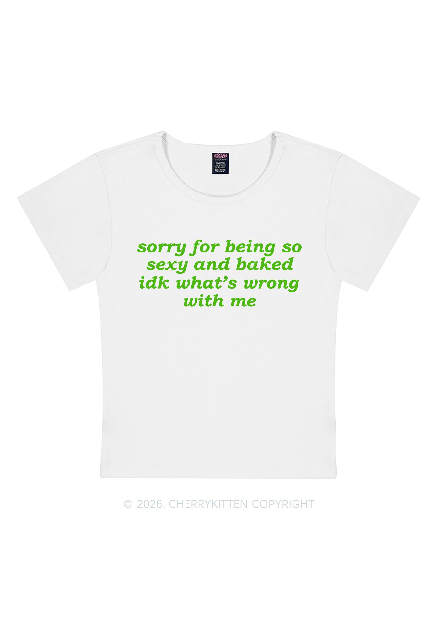 Sorry For Being So Baked Y2K Baby Tee Cherrykitten