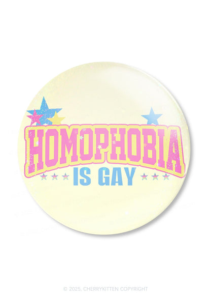 Homophobia Is Gay Pride 1Pc Y2K Pin Badge Cherrykitten