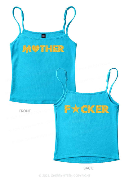 Glitter Motherfxcker Two Sides Y2K Spaghetti Strap Cami Cherrykitten