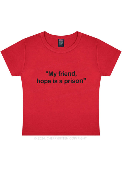 Hope Is A Prison Y2K Baby Tee Cherrykitten