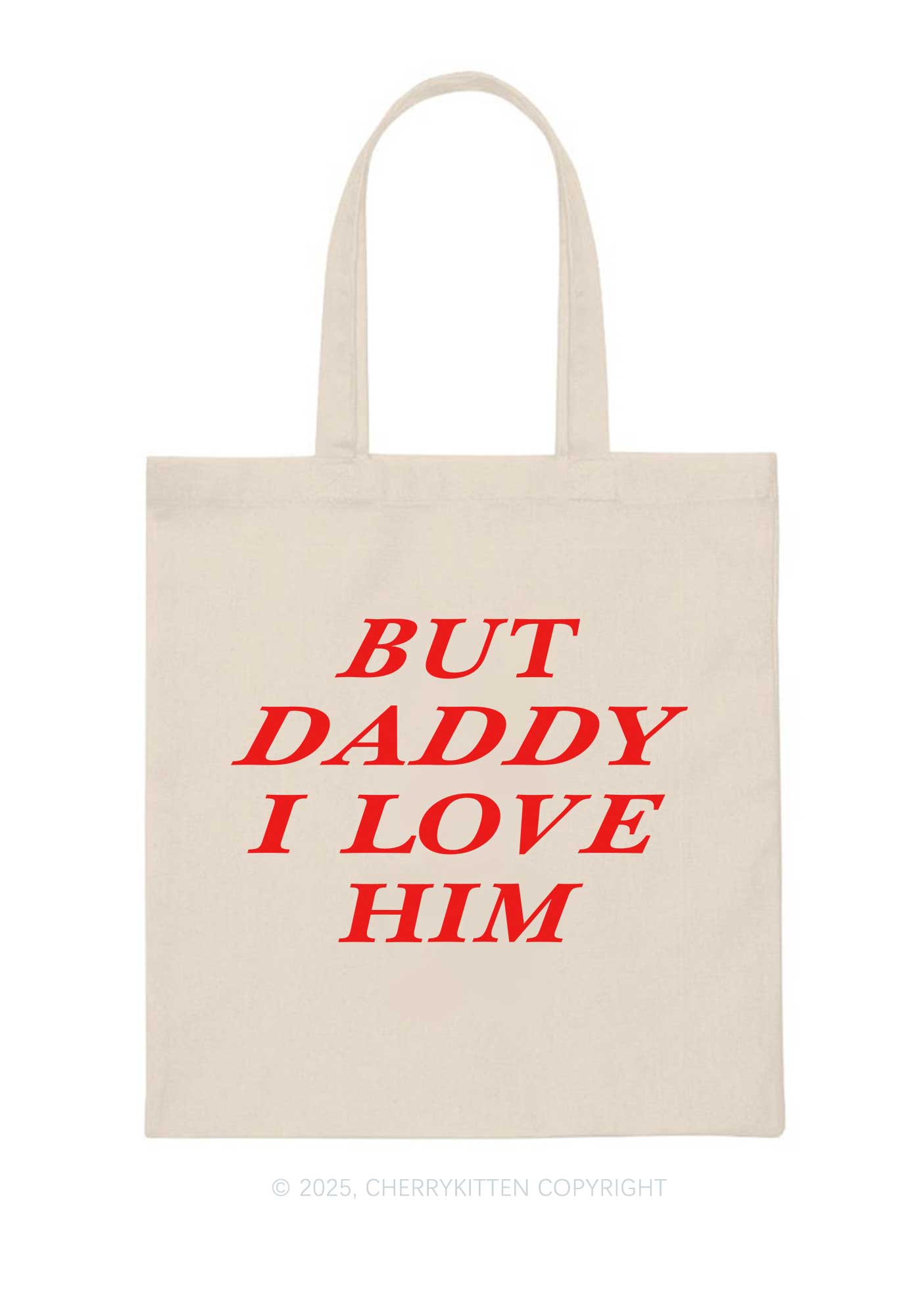 But Daddy I Love Him Pride Y2K Canvas Tote Bag Cherrykitten