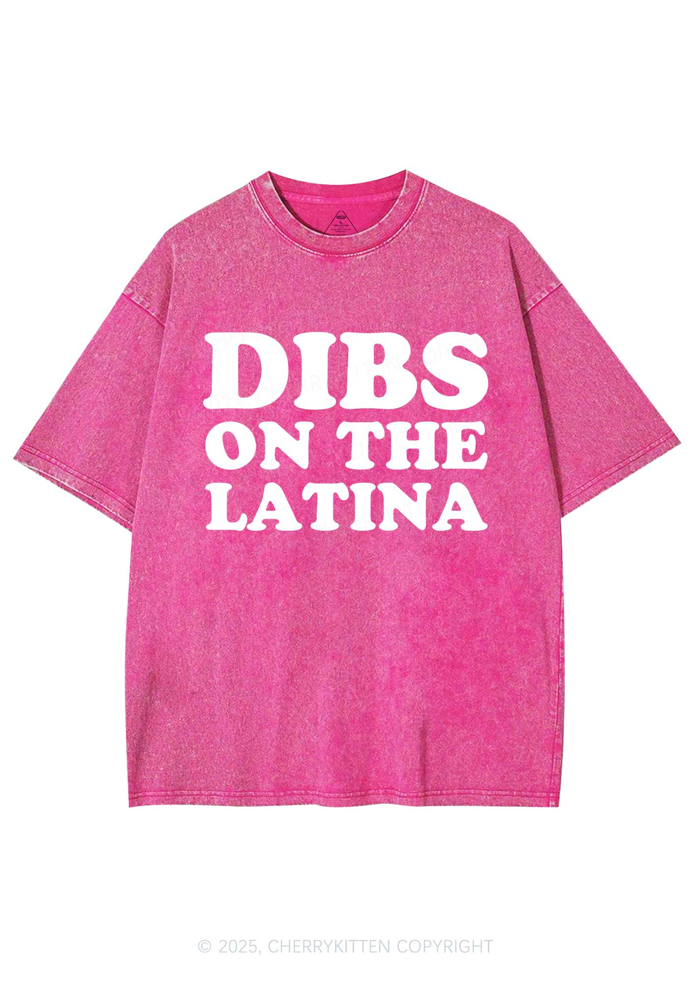 Dibs On The Latina Y2K Shirts Washed Tee Cherrykitten
