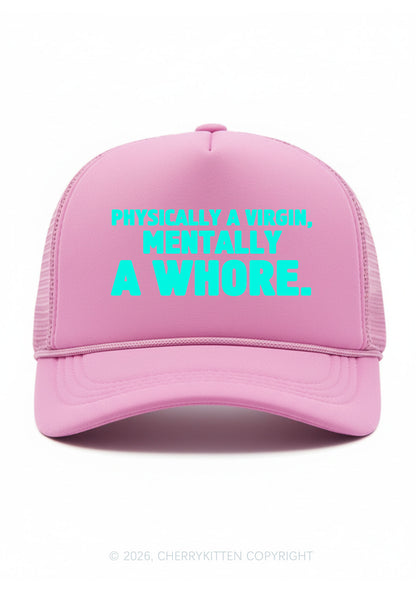Mentally A Hore Y2K Trucker Hat Cherrykitten