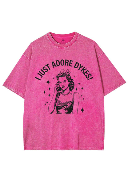 I Just Adore Dykes Y2K Shirts Washed Tee Cherrykitten