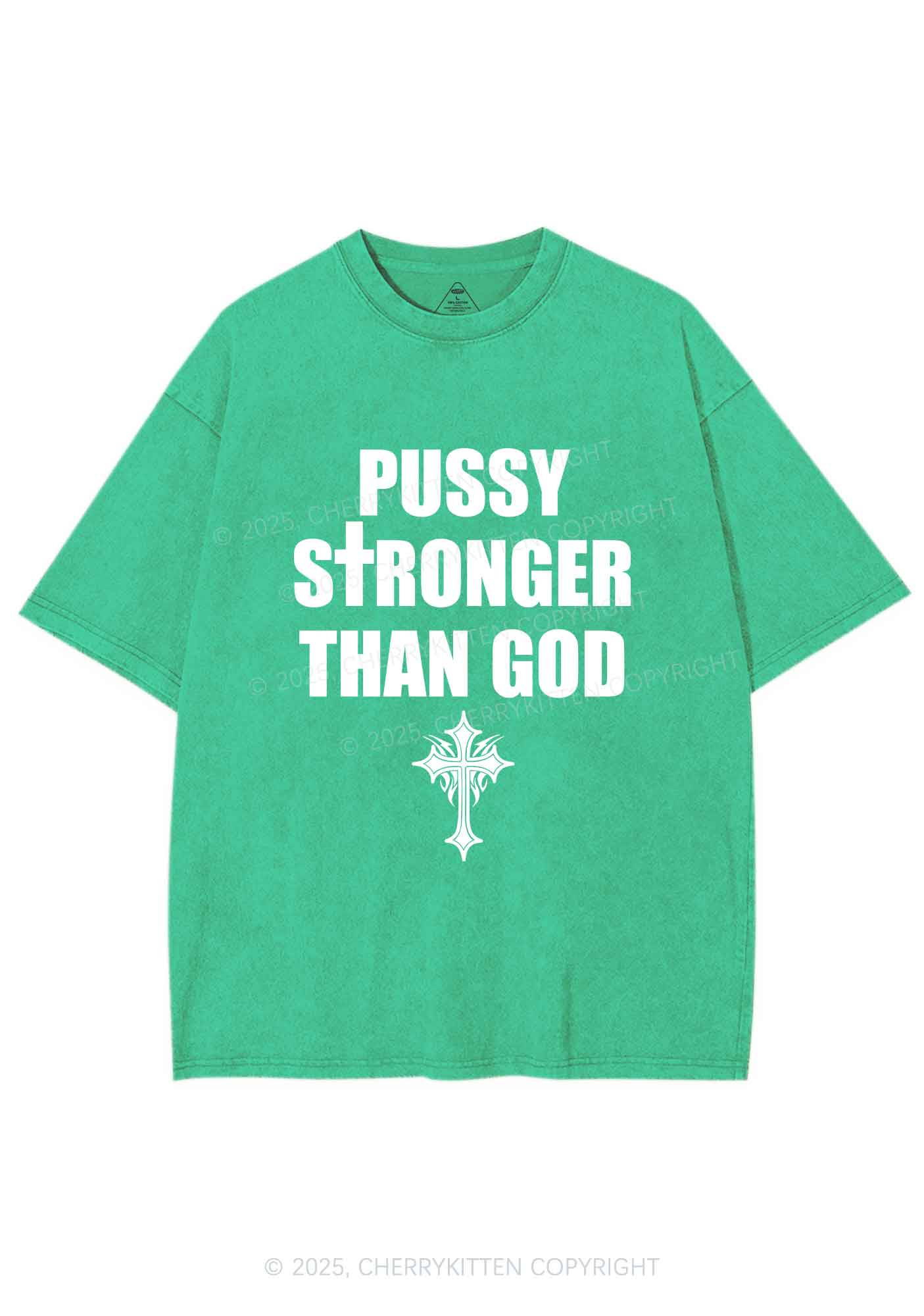 Puxxy Stronger Than God Y2K Shirts Washed Tee Cherrykitten