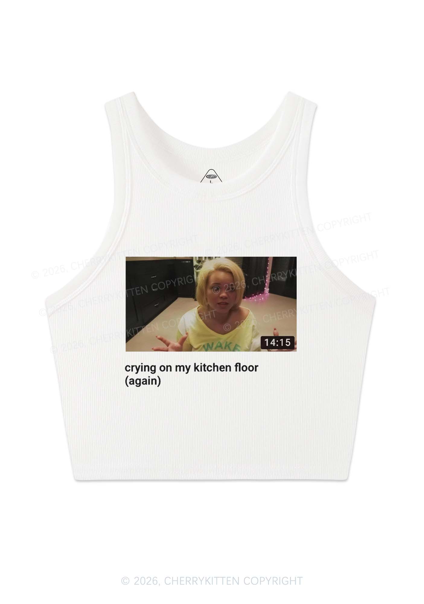 Crying On Kitchen Floor Y2K Crop Tank Top Cherrykitten