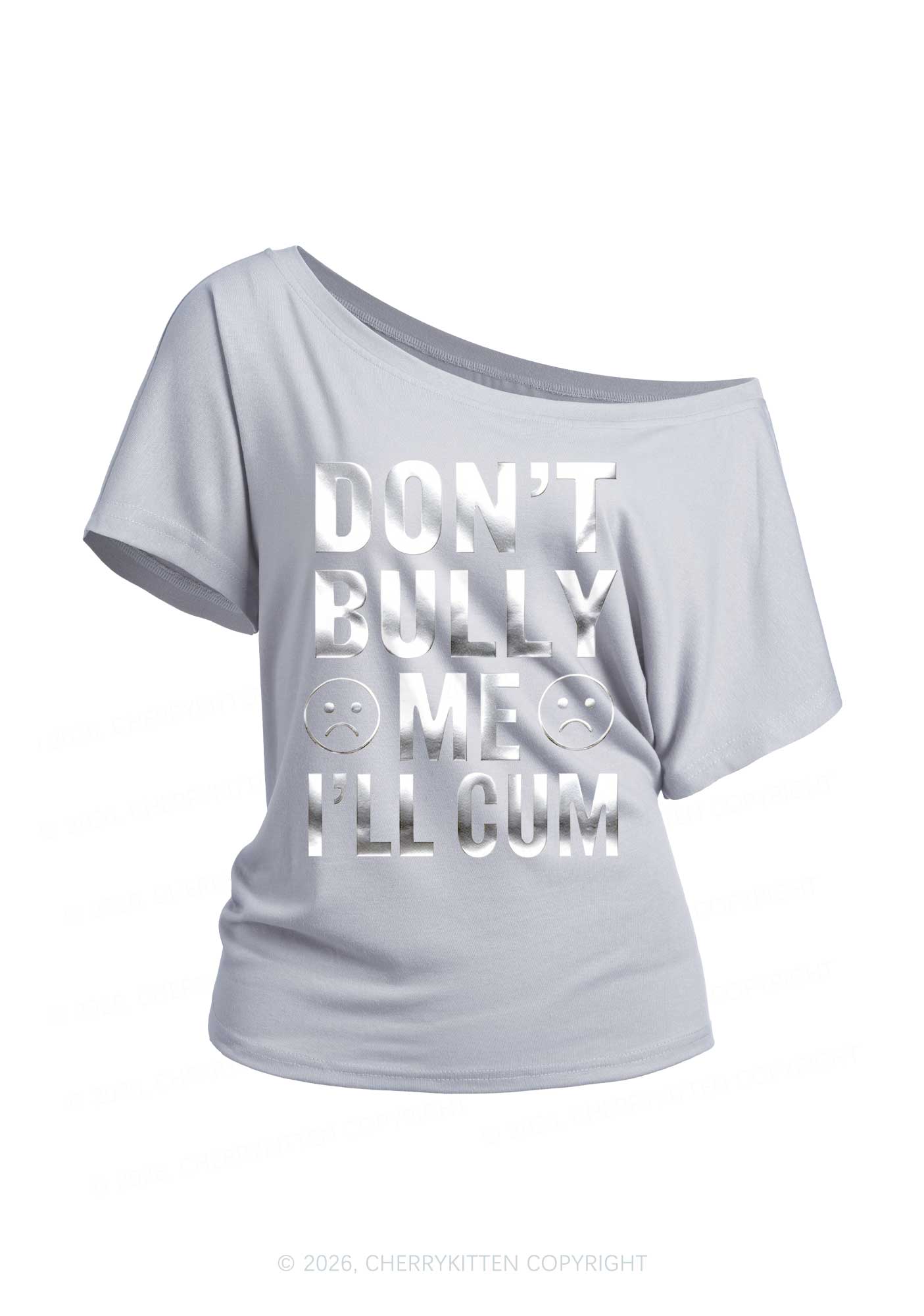 Dont Bully Me Silver Foil Printed Y2K Off Shoulder Tee Cherrykitten