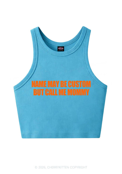 Custom Name Call Me Mommy Y2K Crop Tank Top Cherrykitten