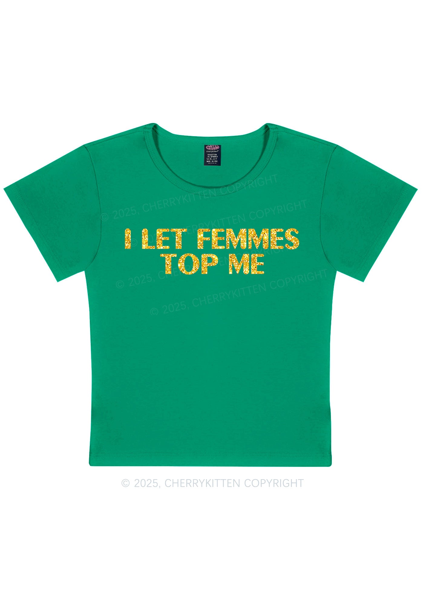 Glitter I Let Femmes Top Me Pride Y2K Baby Tee Cherrykitten