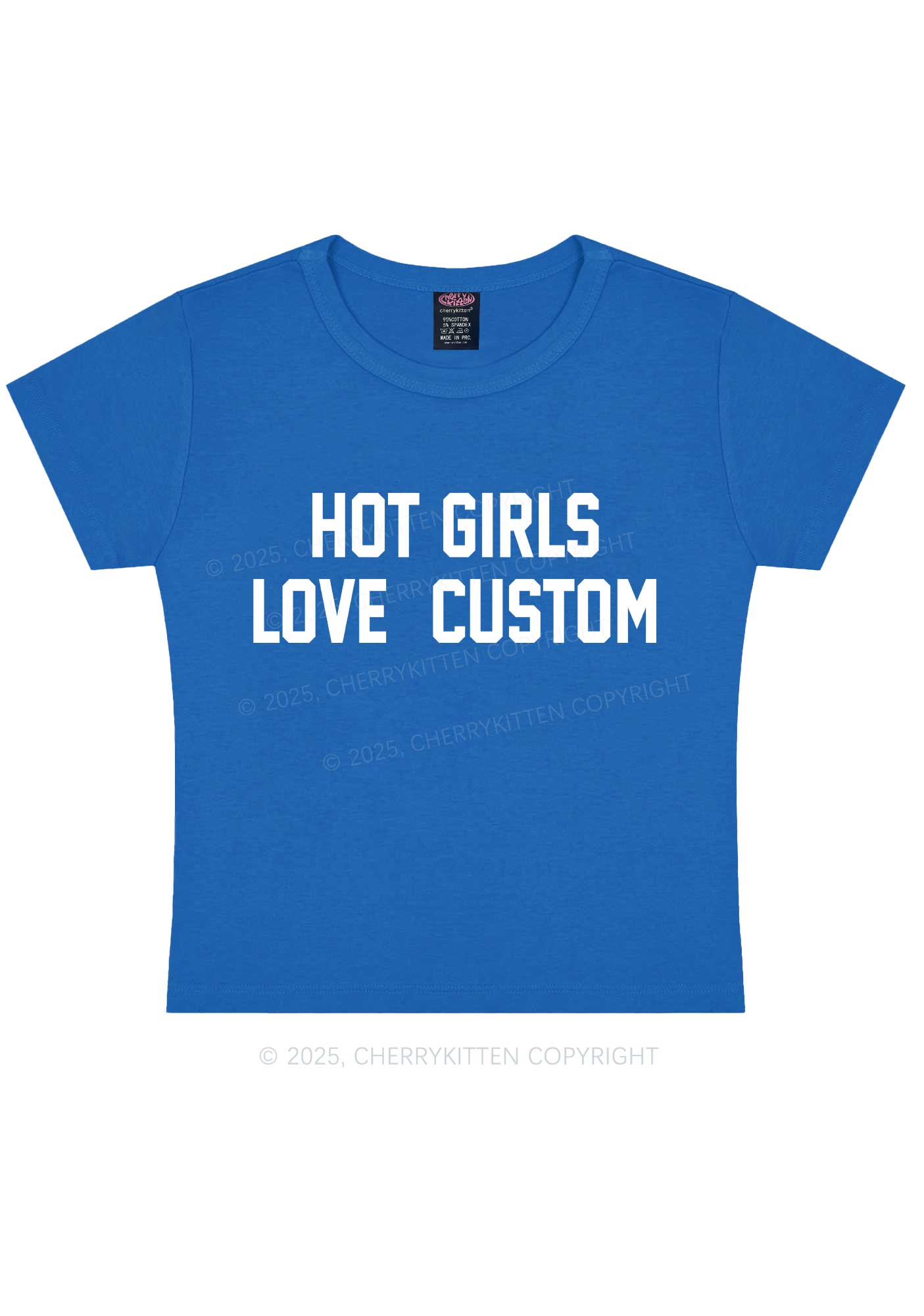 Hot Girls Love Custom Y2K Baby Tee Cherrykitten