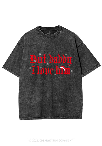 Christmas Daddy I Love Him Y2K Shirts Washed Tee Cherrykitten