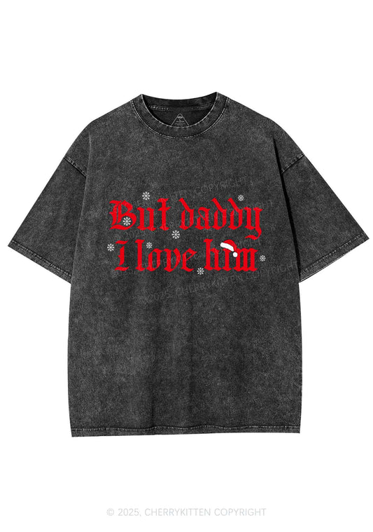 Christmas Daddy I Love Him Y2K Shirts Washed Tee Cherrykitten