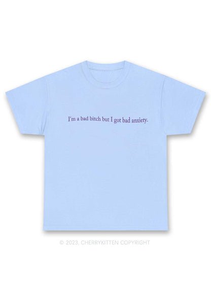 I'm A Bad Bxxch But I Got Bad Anxiety Y2K Chunky Shirt Cherrykitten