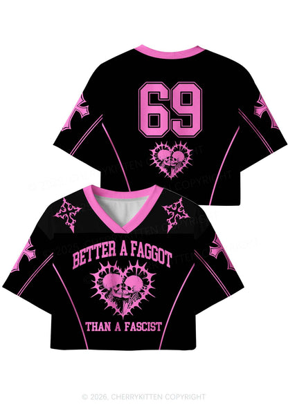 Hot Pink Better A Faggot Than A Fascist Pride Y2K Crop Sport Jersey Shirts Cherrykitten