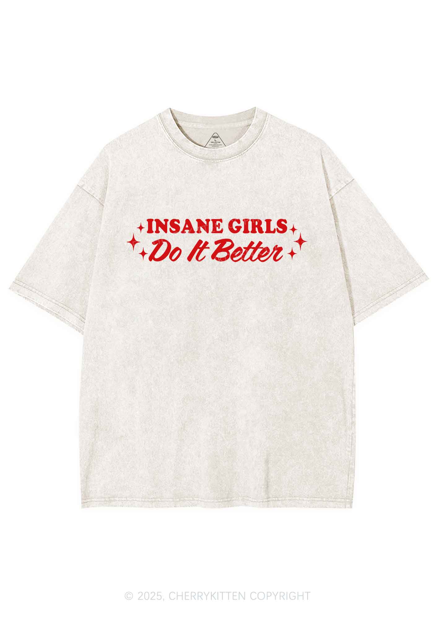 Insane Girls Do It Better Y2K Shirts Washed Tee Cherrykitten