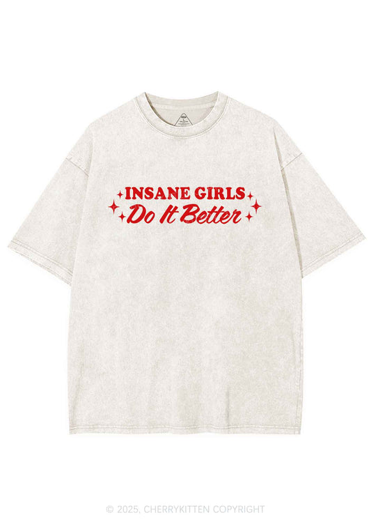 Insane Girls Do It Better Y2K Shirts Washed Tee Cherrykitten
