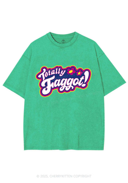 Totally Faggot Pride Y2K Shirts Washed Tee Cherrykitten