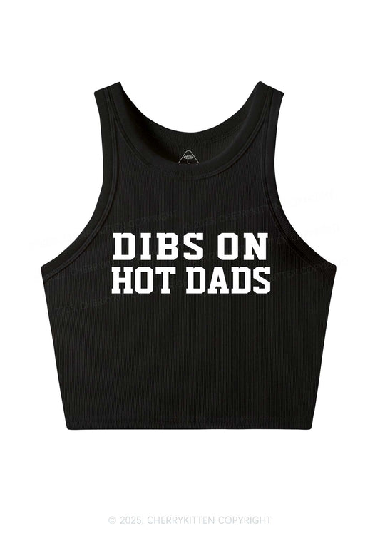 Dibs On Hot Dads Y2K Crop Tank Top Cherrykitten