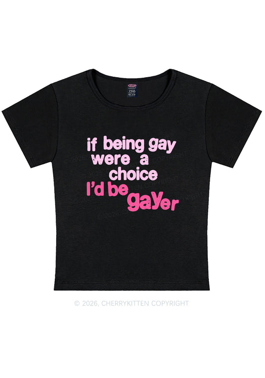 I Would Be Gayer Pride Y2K Baby Tee Cherrykitten