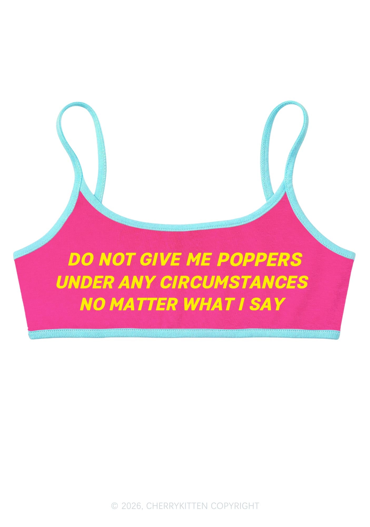 Do Not Give Me Pxppers Y2K Super Crop Cami Cherrykitten