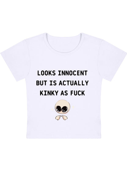 Innocent But Kinky As F Y2K Baby Tee
