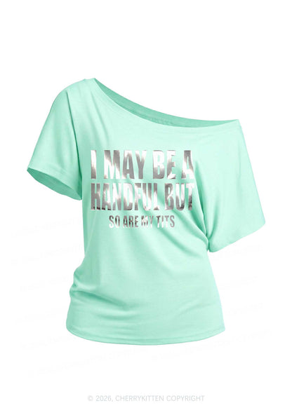 I May Be Handful Silver Foil Printed Y2K Off Shoulder Tee Cherrykitten