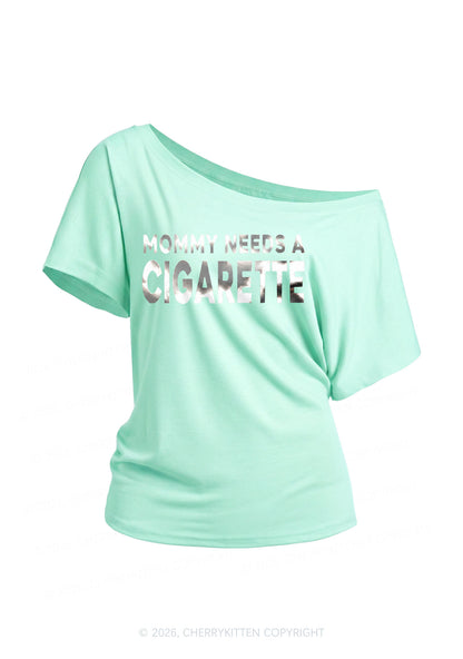 Mommy Needs A Cigarette Silver Foil Printed Y2K Off Shoulder Tee Cherrykitten
