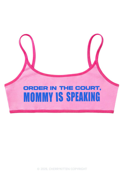 Mommy Is Speaking Y2K Super Crop Cami Cherrykitten