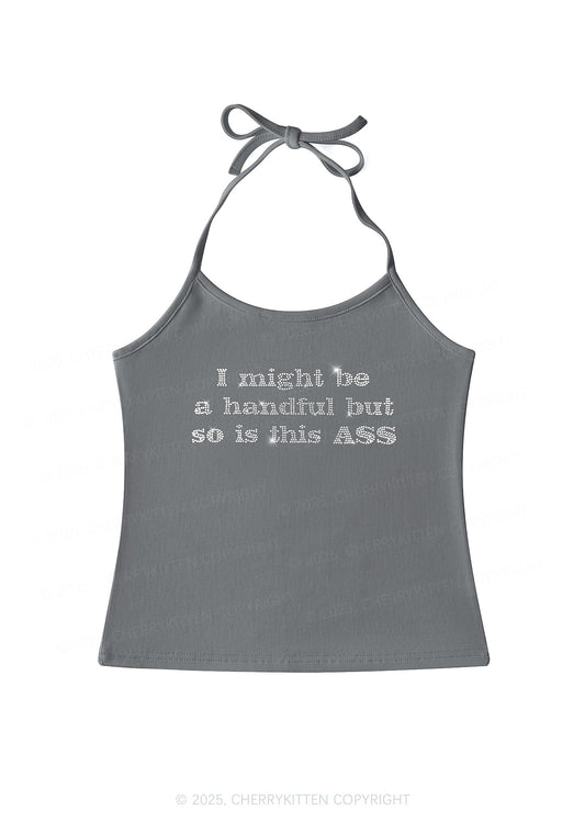 Rhinestone I Might Be Handful Y2K Halter Neck Cami Cherrykitten