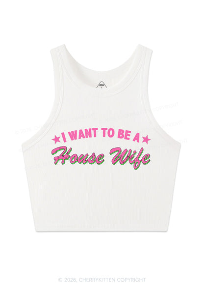 I Want To Be House Wife Y2K Crop Tank Top Cherrykitten