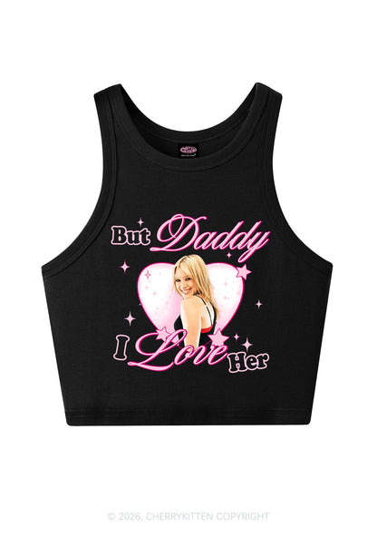 But Daddy I Love Her HD Y2K Crop Tank Top Cherrykitten