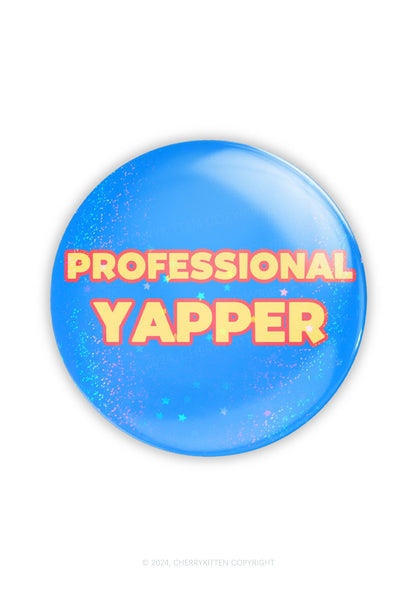 Professional Yapper 1Pc Y2K Pin Badge Cherrykitten