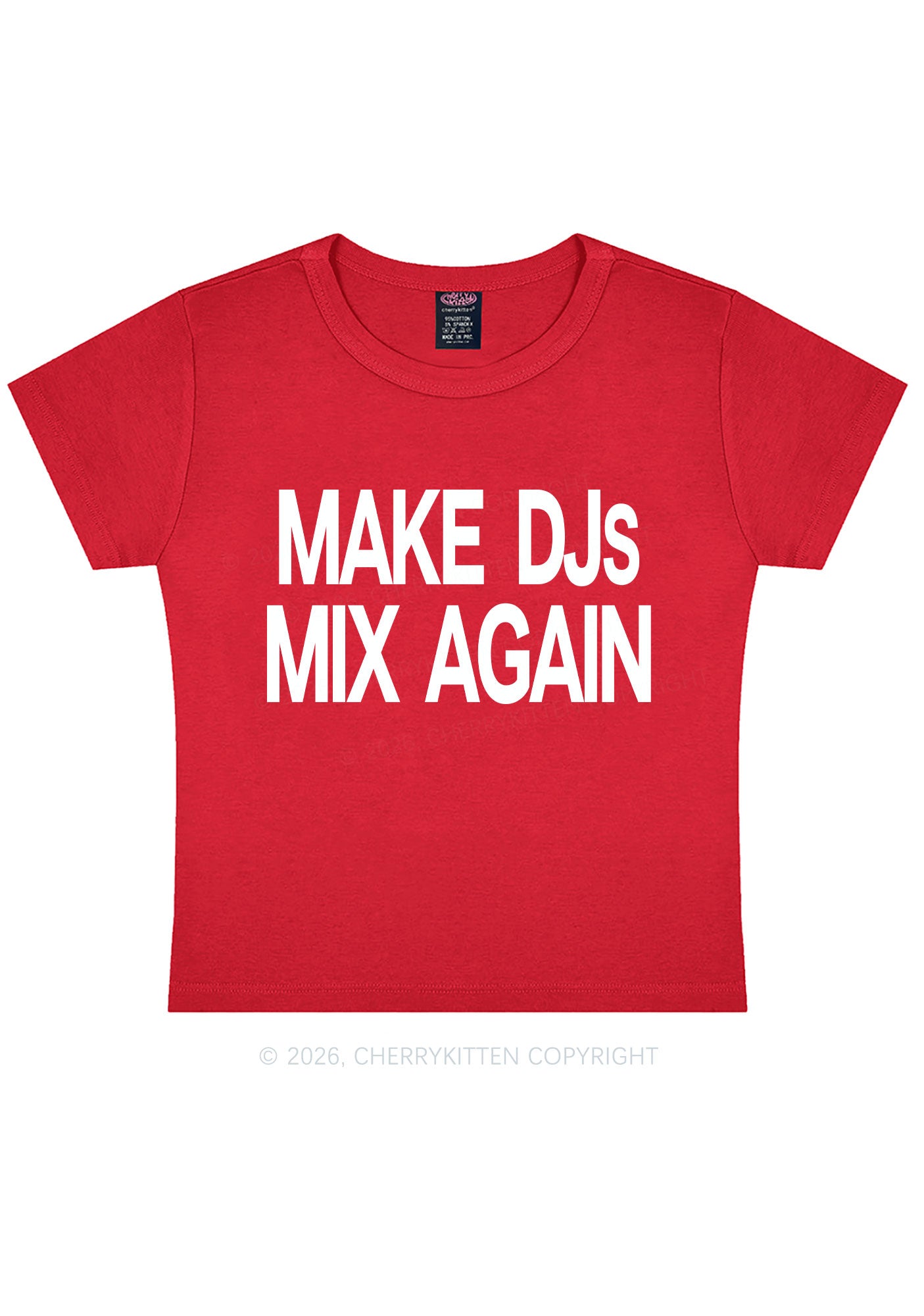 Make DJs Mix Again Y2K Baby Tee Cherrykitten