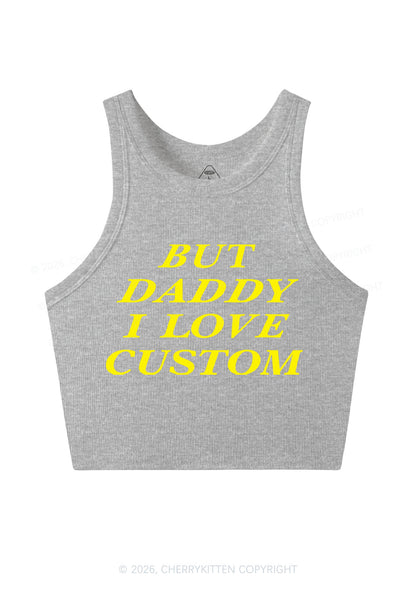 But Daddy I Love Custom Y2K Crop Tank Top Cherrykitten