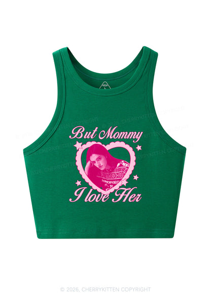 Custom But Mommy I Love Her Y2K Crop Tank Top Cherrykitten