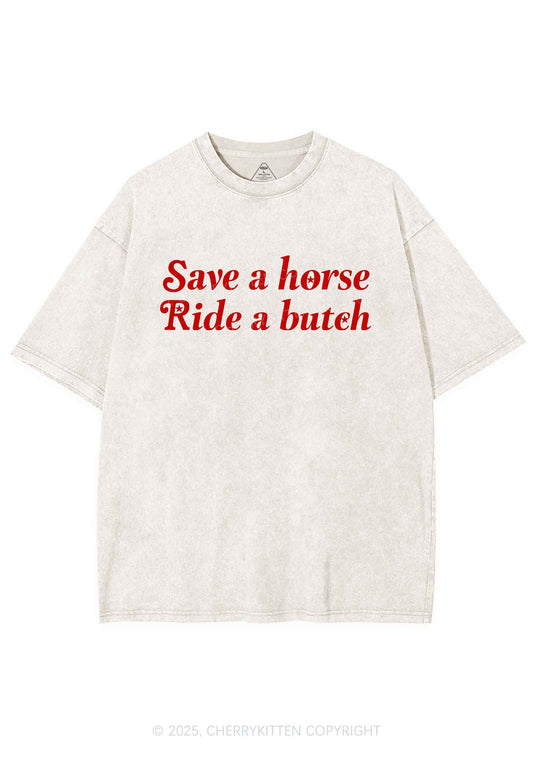 Save Horse Ride Butch Y2K Shirts Washed Tee Cherrykitten