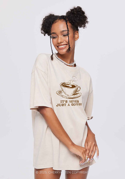 Its Never Just Coffee Pride Y2K Shirts Washed Tee Cherrykitten