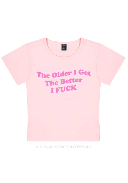 Older Get Better Fxxk Y2K Baby Tee Cherrykitten