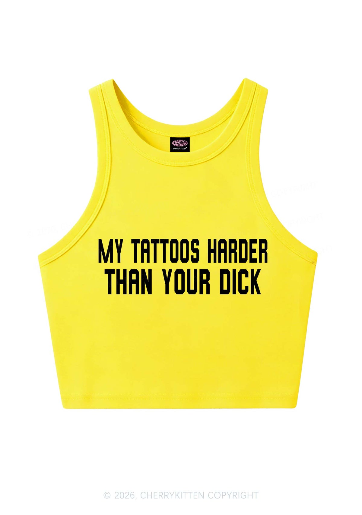 My Tattoos Harder Than Your Dxxk Y2K Crop Tank Top Cherrykitten
