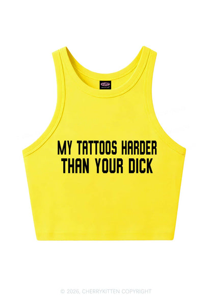 My Tattoos Harder Than Your Dxxk Y2K Crop Tank Top Cherrykitten