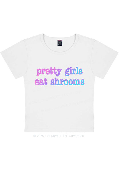 Pretty Girls Eat Shrooms Y2K Baby Tee Cherrykitten