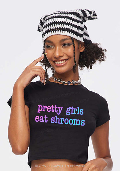 Pretty Girls Eat Shrooms Y2K Baby Tee Cherrykitten